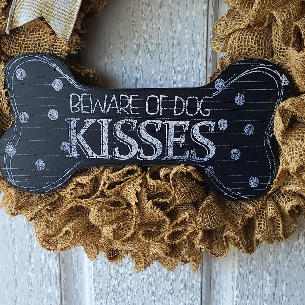 Beware of dog kisses wreath